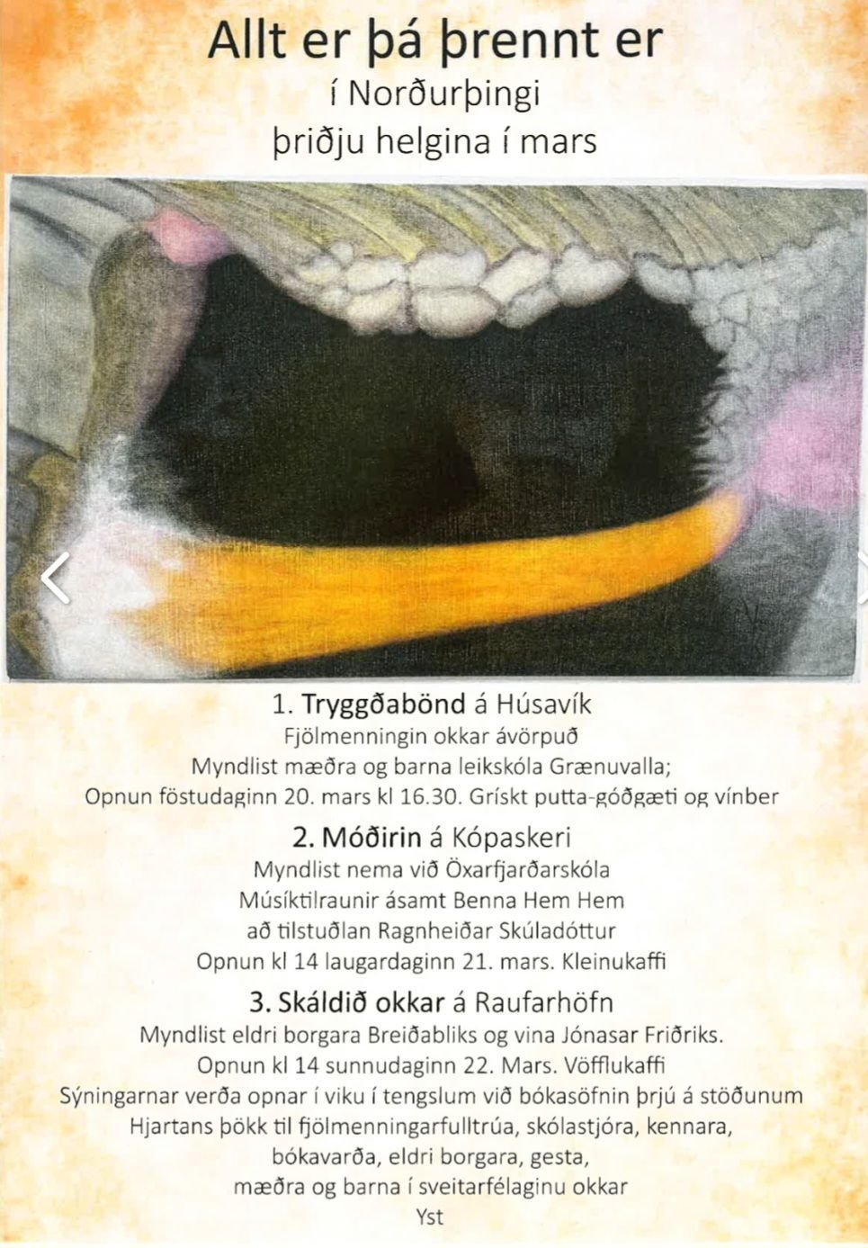 Allt er þá þrennt er - Sýningaropnanir