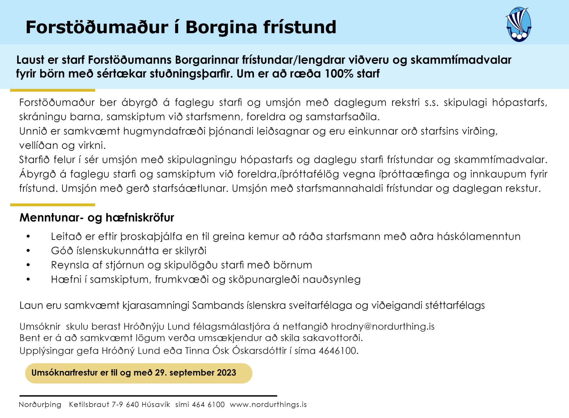 Laust er starf Forstöðumanns Borgarinnar frístundar/lengdrar viðveru