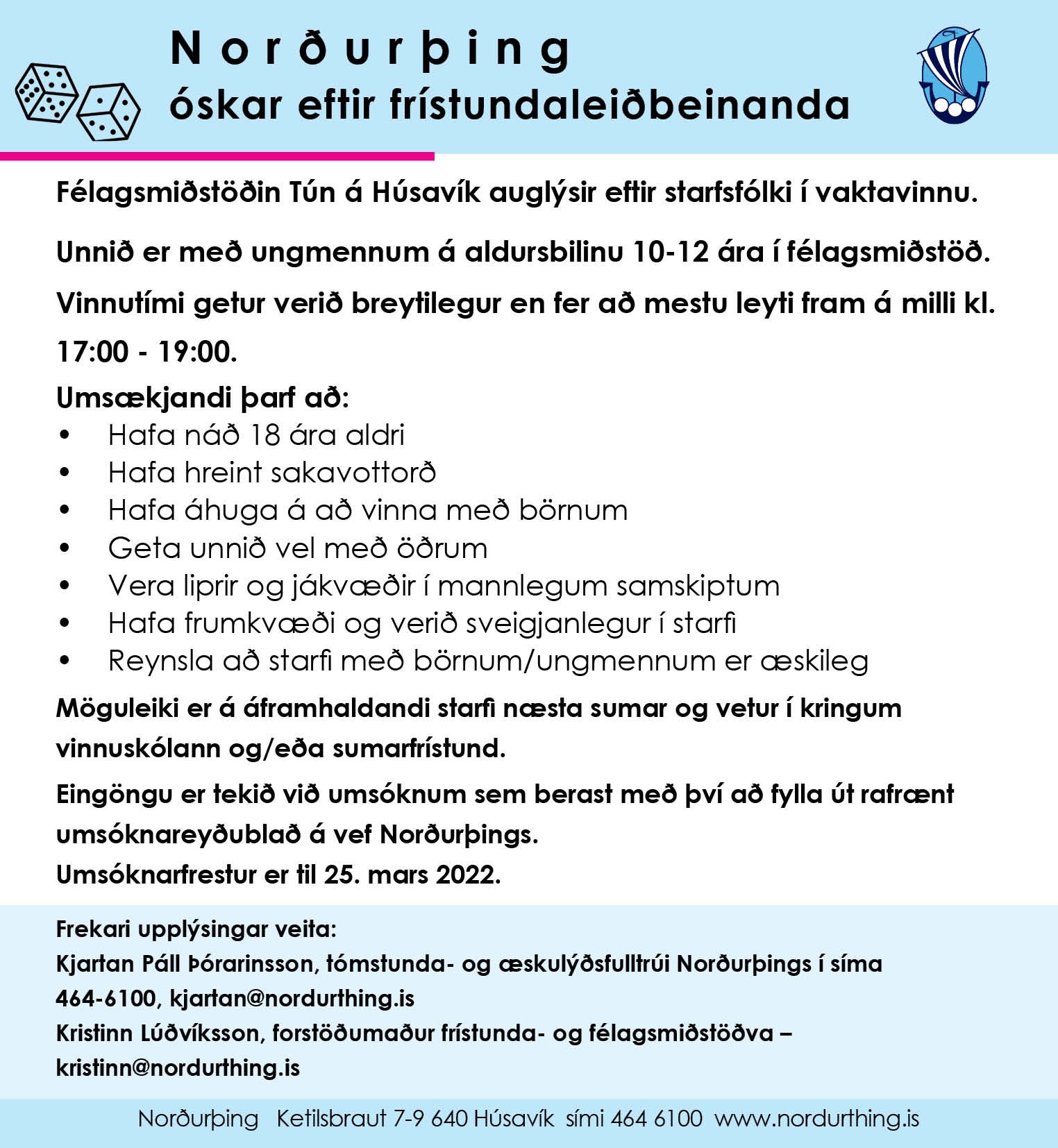 Félagsmiðstöðin Tún á Húsavík auglýsir eftir frístundaleiðbeinanda