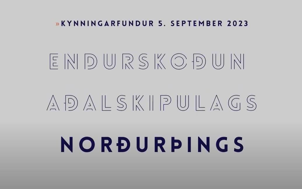 Upptaka af kynningarfundi um endurskoðun á aðalskipulagi Norðurþings