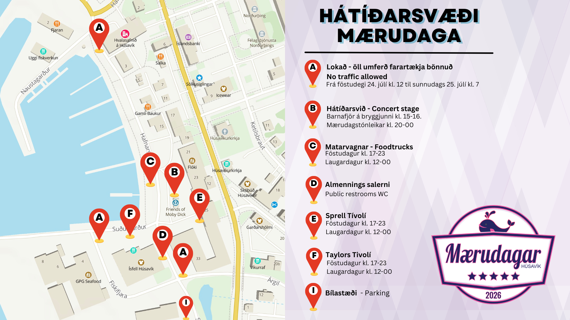 Götulokanir á hafnasvæðinu á Húsavík um Mærudagana