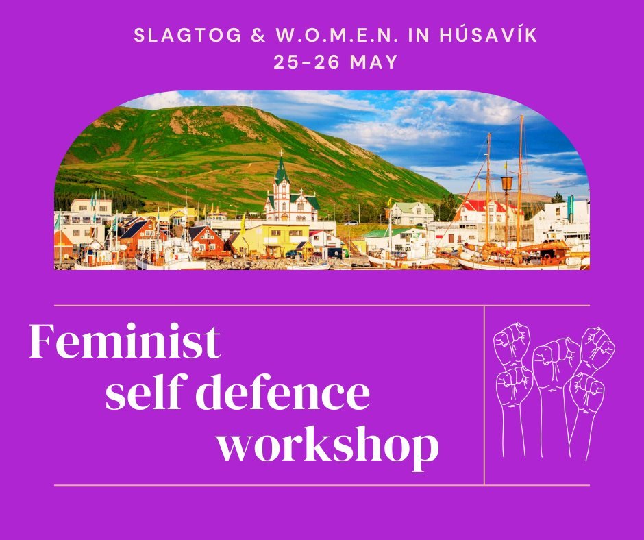 Slagtog og and WOMEN In Iceland visit Húsavík to give a self defence workshop for women of foreign o…