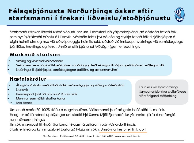 Félagsþjónusta Norðurþings óskar eftir starfsmanni til að sinna frekari liðveislu/stoðþjónustu