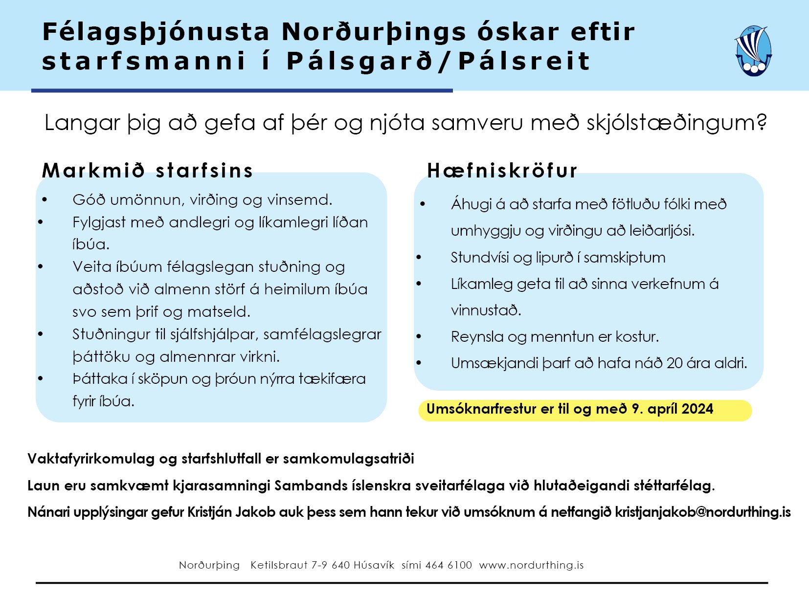 Félagsþjónusta Norðurþings óskar eftir starfsmanni í Pálsgarð / Pálsreit