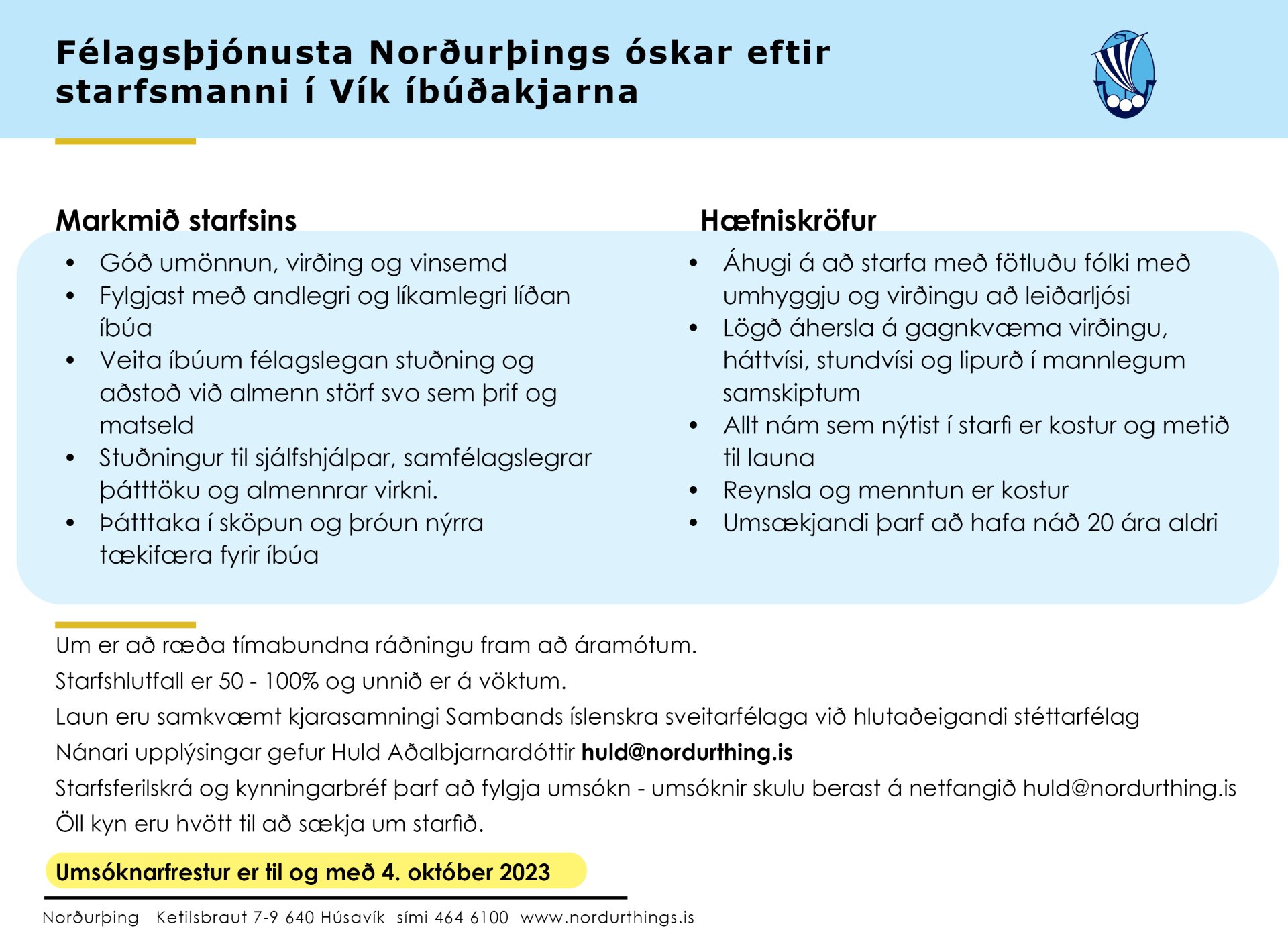 Félagsþjónusta Norðurþings óskar eftir starfsmanni í Vík íbúðarkjarna